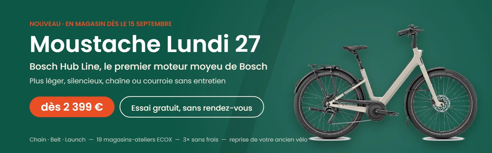 Nouveau Moustache Lundi 27 avec moteur Bosch Hub Line, dès 2 399 €, essai gratuit dans les magasins ECOX